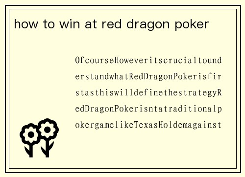 how to win at red dragon poker